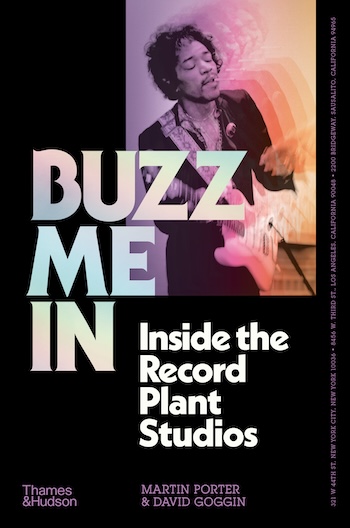 Buzz Me In: Inside The Record Plant Studios.