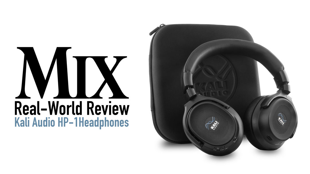 Kali Audio HP-1 — A Mix Real-World Review