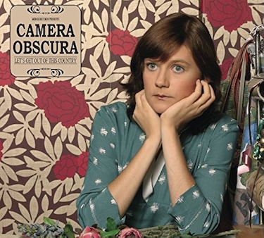 The cover of Camera Obscura’s classic debut, 2006’s "Let’s Get Out of This Country."