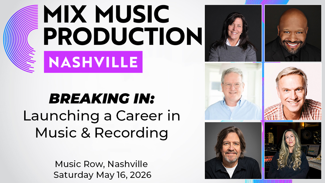 Mix Nashville 2026 Announces New ‘Breaking In’ Panel