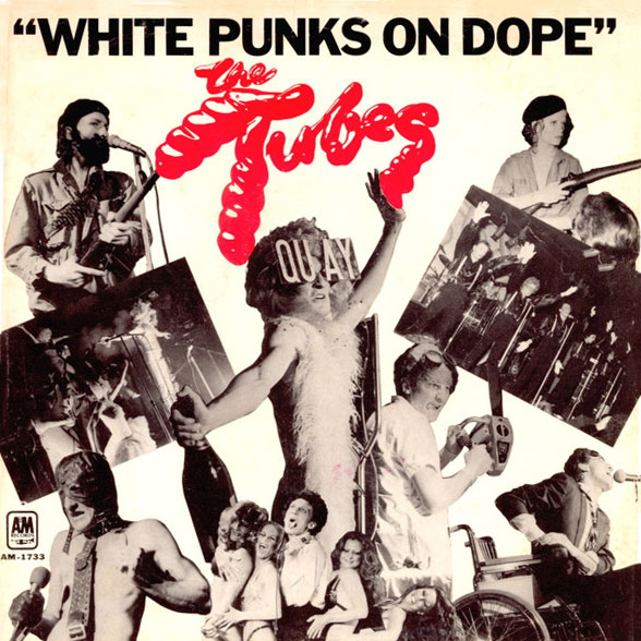 The 7" picture sleeve for "White Punks on Dope."